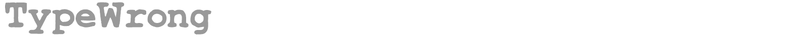 Type Wrong Smudged Bold font preview